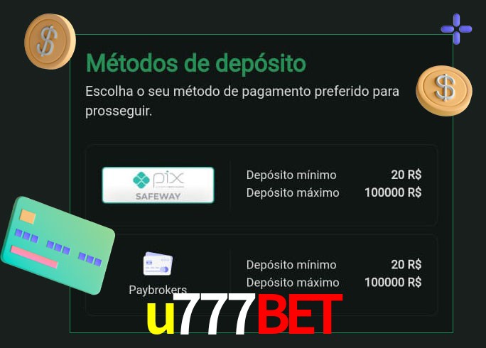 O cassino u777bet oferece uma grande variedade de métodos de pagamento